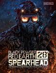 Black Powder Red Earth 28mm: Spearhead (Independently published) - фото