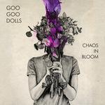 CD диск Goo Goo Dolls: Chaos In Bloom - фото