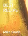 BEST RECIPE (Independently published) - фото