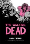 The Walking Dead Book 15 (Image Comics) - фото