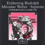 CD диск Rudolph / Weber / Consortium Classicum: Septet in E / Septet "From My Life" - фото