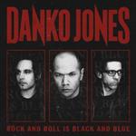 CD диск Danko Jones: Rock & Roll Is Black & Blue - фото