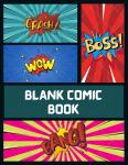 Blank Comic Book: Create Your own comic book (Independently published) - фото