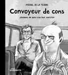CONVOYEUR DE CONS (ROUQUEMOUTE) - фото