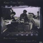 CD диск Levenson, Barry / Dyer, Johnny: Hard Times Won - фото