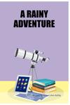 A RAINY ADVENTURE (BriBooks) - фото