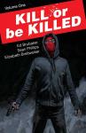Kill or Be Killed Volume 1 (Image Comics) - фото
