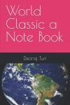 World Classic a Note Book (Independently published) - фото