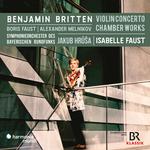 CD диск Faust, Isabelle: Britten: Violin Concerto & chamber music - фото