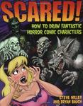Scared!: How to Draw Fantastic Horror Comic Characters (Watson-Guptill) - фото