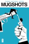 Mugshots (Mad Cave Studios) - фото 2