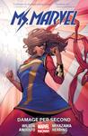 MS. MARVEL VOL. 7: DAMAGE PER SECOND (Marvel Universe) - фото
