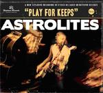 CD диск Astrolites: Play for Keeps - фото