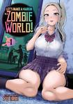 Let's Make a Harem in a Zombie World! Vol. 1 (Ghost Ship) - фото