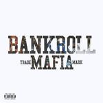 CD диск Bankroll Mafia: Bankroll Mafia - фото