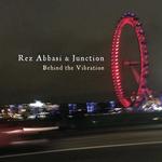 Диск CD Behind The Vibration - Rez Abbasi - фото