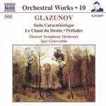 CD диск Glazunov / Golovschin: Le Chant de Destin / Suite Caracteristique - фото
