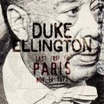 Диск CD Last Trip To Paris - Duke Ellington - фото