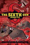 The Sixth Gun Vol. 5: Deluxe Edition (Oni Press) - фото