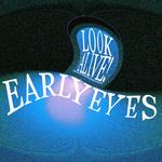 Диск CD Look Alive! - Early Eyes - фото