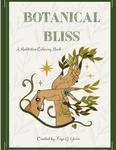 Botanical Bliss (Independently published) - фото