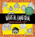 Where I'm Coming From (Drawn and Quarterly) - фото