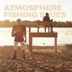 Виниловая пластинка Atmosphere - Fishing Blues - фото