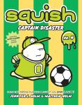 Squish #4: Captain Disaster (Random House Graphic) - фото