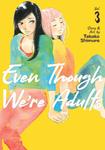 Манга Even Though We're Adults Manga Volume 3 - фото