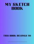 MY SKETCH BOOK (Independently published) - фото