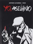 Yo, Asesino 2nda edicion (NORMA EDITORIAL, S.A.) - фото