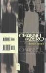 Channel zero (Image Comics) - фото