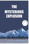 THE MYSTERIOUS EXPLOSION (BriBooks) - фото