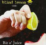 CD диск Blind Lemon: Bit O' Juice-Live - фото