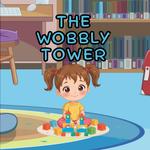 The Wobbly Tower (Independently published) - фото