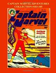 Captain Marvel Adventures Collection #103-105 (CreateSpace Independent Publishing Platform) - фото