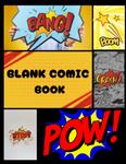 Blank Comic book: Create your own comic book (Independently published) - фото