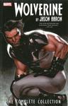 Wolverine by Jason Aaron 1: The Complete Collection (Marvel Enterprises) - фото
