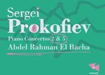 CD диск Prokofiev: Piano Ctos 2 & 5 - фото
