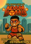 Adam Bomb: Vol. 1 (Independently published) - фото