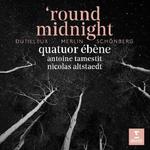 CD диск Quatuor Ebene: round midnight: Dutilleux Merlin Schonberg - фото