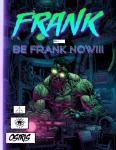 Frank: Be Frank Now! (Independently published) - фото