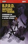 B.P.R.D. - INFERNO SULLA TERRA (Magic Press) - фото