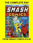 The Complete Ray: From Smash Comics #14-40 (CreateSpace Independent Publishing Platform) - фото