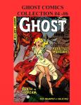 Ghost Comics Collection #4 - #6: 1951 - 1954 Horror Comic (CreateSpace Independent Publishing Platform) - фото