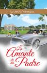 La amante de mi padre (Spanish Edition) - фото