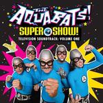 Диск CD Super Show! Television Soundtrack: Vol. 1 - The Aquabats - фото