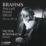 CD диск Brahms / Rosenbaum: Last Piano Pieces - фото