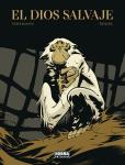 EL DIOS SALVAJE (NORMA EDITORIAL, S.A.) - фото
