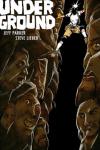Underground #1 (Underground, Volume 1) (Image Comics) - фото